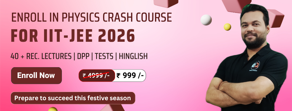 JEE PHYSICS CRASH COURSE 2026